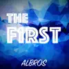 ALBROS - TheFirst - Single